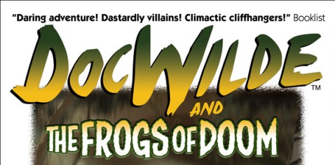 Doc Wilde Kickstarter!